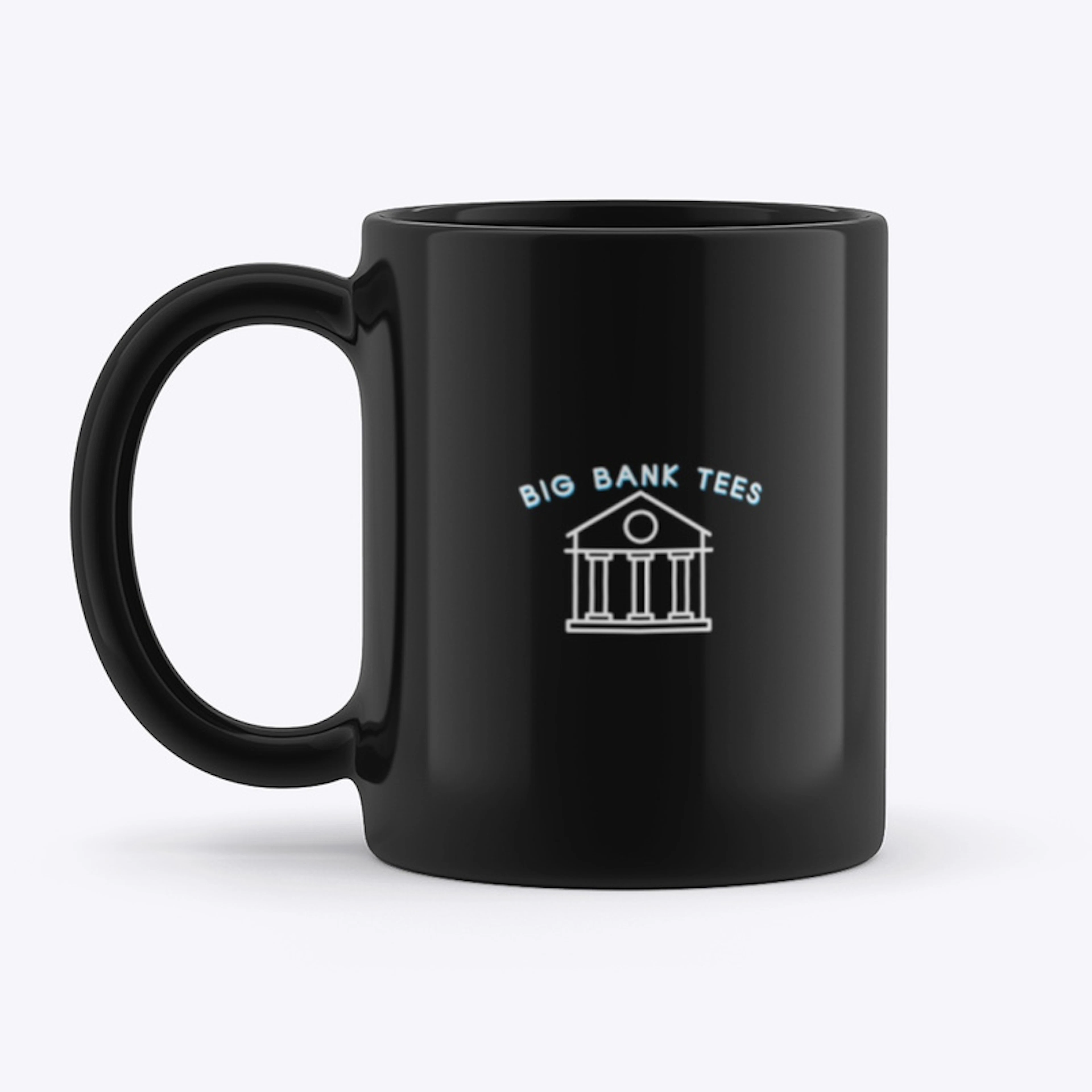 Big bank tees logo mug